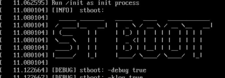 Terminal screen debug log with large ST BOOT ASCII art. Text: Run /init as init process, [INFO] stboot:, and [DEBUG] stboot: -debug true.