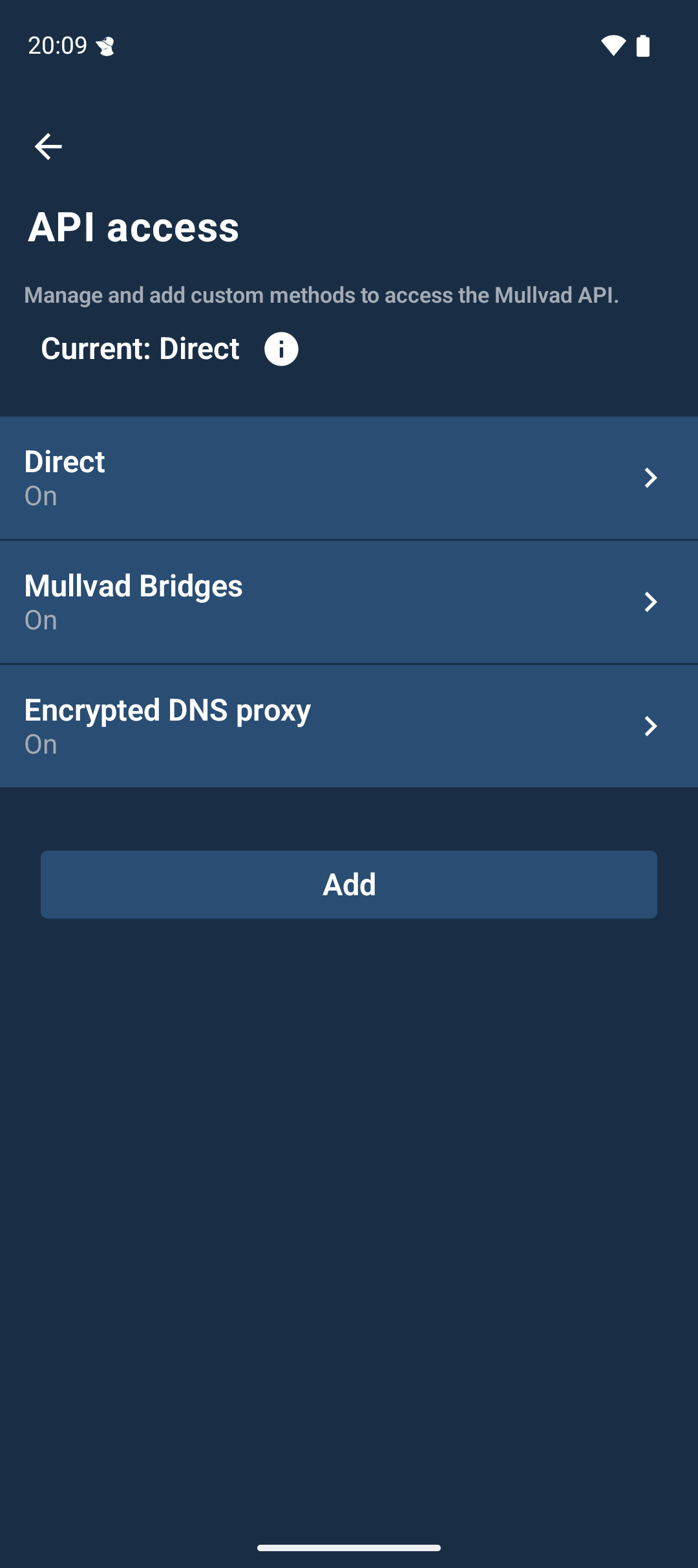 Api Access Screen. Current Api Access Method is Direct. Below are all available API access methods: “Direct”, “Mullvad Bridges” and “Encrypted DNS proxy“.